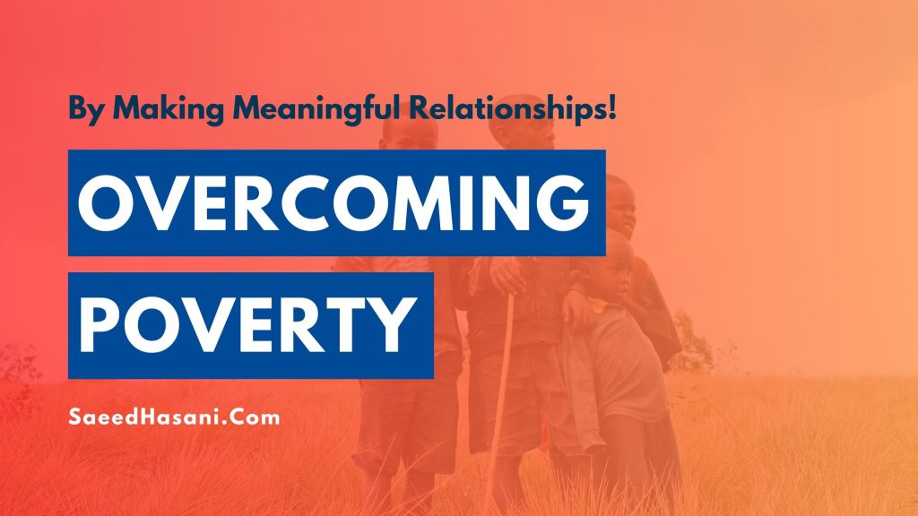 Overcoming poverty