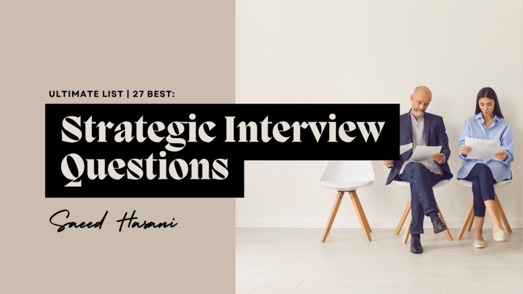 Strategic Interview Questions