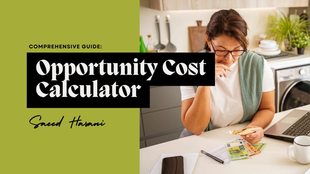 Opportunity Cost Calculator